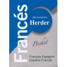 Diccionario Universal Herder Frances-español/español-frances