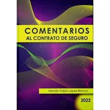 Comentarios Al Contrato De Seguros 7ª Edición