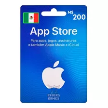 Cartão Gift Card App Store 200 Pesos Mexicanos Itunes México
