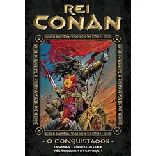 Rei Conan Vol. 4 -- O Conquistador (capa Dura) De Truman; Giorello; Lee Villarrubia Pela Mythos (2019)