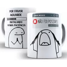 Caneca Divertida - Meme Flork - Instalando Minha Paciência