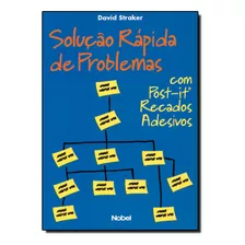 Solucao Rapida De Problemas Com Post-it, De David Straker. Editora Nobel, Capa Dura Em Português