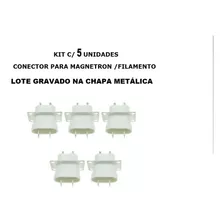 Kit Com 5 Unidades - Conector Para Magnetron Filamento