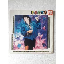 Lp Festa Mix 1990 Dj Memê/kon Kan/sybil