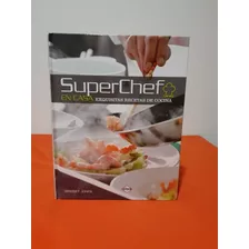 Libro. Superchef En Casa, Exquisitas Recetas De Cocina - Bri