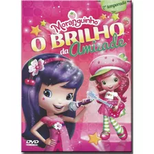 Dvd Moranguinho - O Brilho Da Amizade 2 Temporada