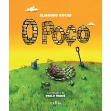 O Poço, De Rocha, Eliandro. Callis Editora Ltda., Capa Mole Em Português, 2021
