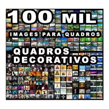 Pacote Imagens Para Quadros E Placas Mais De 100.000 Artes!