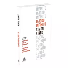 O Jogo Infinito, De Sinek, Simon. Editorial Gmt Editores Ltda., Tapa Mole En Português, 2020