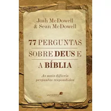 77 Perguntas Sobre Deus E A Biblia