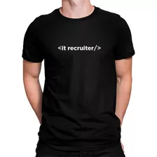 Camiseta It Recruiter Tech Recruiter Rh - Recrutadores Tec