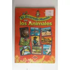 Libro El Divertido Mundo De Los Animales