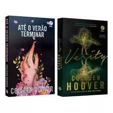 Até O Verão Terminar - Colleen Hoover + Verity - Colleen Hoover