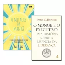 Livros O Milagre Da Manhã + O Monge E O Executivo Envio