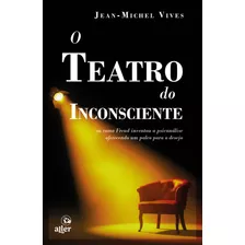 Livro O Teatro Do Inconsciente