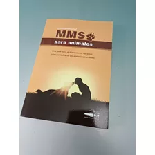 Libro Holistico Mms Para Animales Monika Rekelhof Veterinari