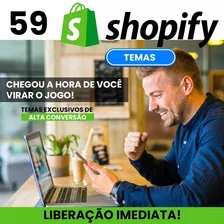 Kit Com 59 Temas Shopify De Alta Conversão Para Ecommerce