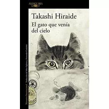El Gato Que Venía Del Cielo ( Libro Original, Nuevo )