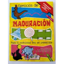 Ejercicios De Maduracion Para La Motricidad Editorial García