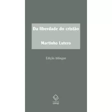 Livro Da Liberdade Do Cristao - Bilingue
