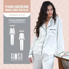 Molde Pijama Americano Longo Pij1002 - Rosi