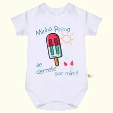 Body Bebê Frases Minha Prima Se Derrete Por Mim F1346