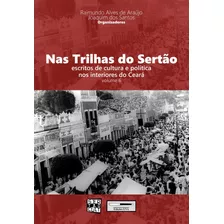 Nas Trilhas Do Sertão Volume 6