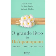 O Grande Livro Do Ho´oponopono