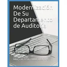Libro: Modernización De Su Departamento De Auditoría: Cinco