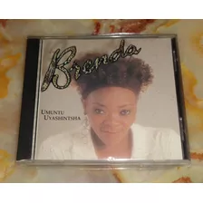 Brenda Fassie - Umuntu Uyashintsha - Cd South Africa