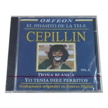 Vol. 2 Cepillin Cd Disco Compacto Nuevo 2004 Orfeon