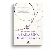 A Bailarina De Auschwitz Novo