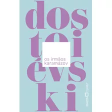 Os Irmãos Karamázov, De Dostoievski, Fiódor. Editora Martin Claret Ltda, Capa Dura Em Português, 2021