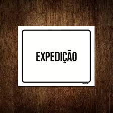 Placa Sinalização Ambiente Expedição 18x23