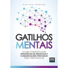 Gatilhos Mentais - Gustavo Ferreira - Frete Grátis