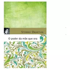 O Poder Da Mãe Que Ora, De Omartian, Stormie. Associação Religiosa Editora Mundo Cristão, Capa Mole Em Português, 2012