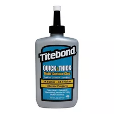 Cola Quick E Thick Multi Surface 237ml Titebond