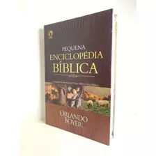 Livro Pequena Enciclopédia Bíblica Brochura Orlando Boyer