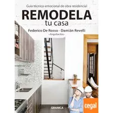 Remodela Tu Casa, De Damian Revelli. Editorial Granica, Tapa Blanda En Español