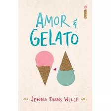 Livro Amor & Gelato