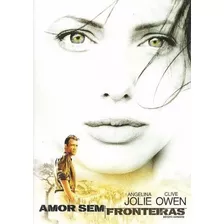 Amor Sem Fronteiras Dvd Original Lacrado Angelina Jolie