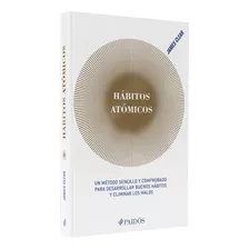 Libro: Hábitos Atómicos ( James Clear ) Buenos Hábitos