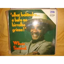 Vinilo Wilson Simonal Olhai Balandro E Bufo No Birrolho Br1