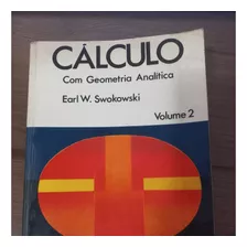 Livro De Cálculo Com Geometria Analítica Volume 2.