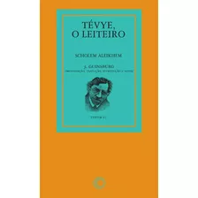 Tévye, O Leiteiro, De Aleikhem, Scholem. Série Textos (27), Vol. 27. Editora Perspectiva Ltda., Capa Mole Em Português, 2011