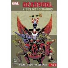 Deadpool Y Sus Mercenarios Vol. 01 - Ovni