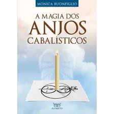 Magia Dos Anjos Cabalísticos (a)