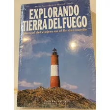 Libro:explorando Tierra Del Fuego-varela