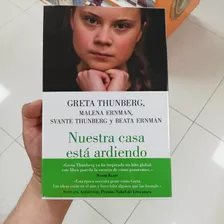 Libro Nuestra Casa Está Ardiendo - Greta Thunberg 