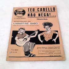 Partitura 1932 - Teu Cabelo Não Nega - Lamartine Babo